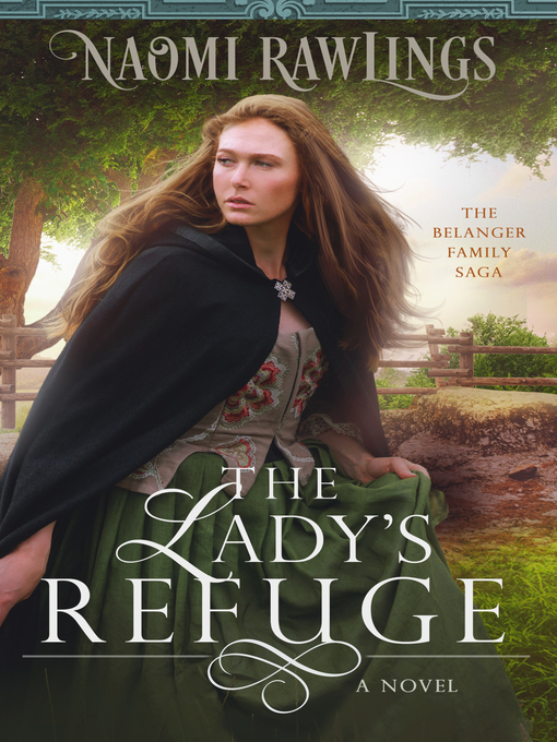 Title details for The Lady's Refuge by Naomi Rawlings - Available